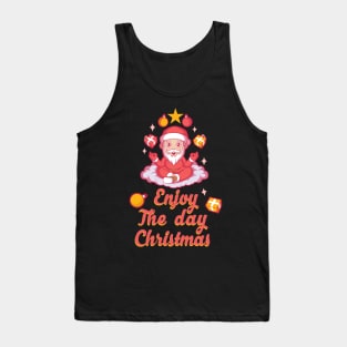 Enjoy The Day Christmas | Funny Santa Claus Tank Top